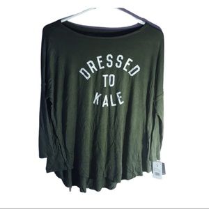 NWT Dressed to kale graphic 3/4 shirt